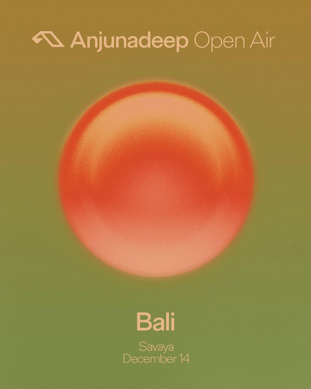 Anjunadeep at Savaya Bali