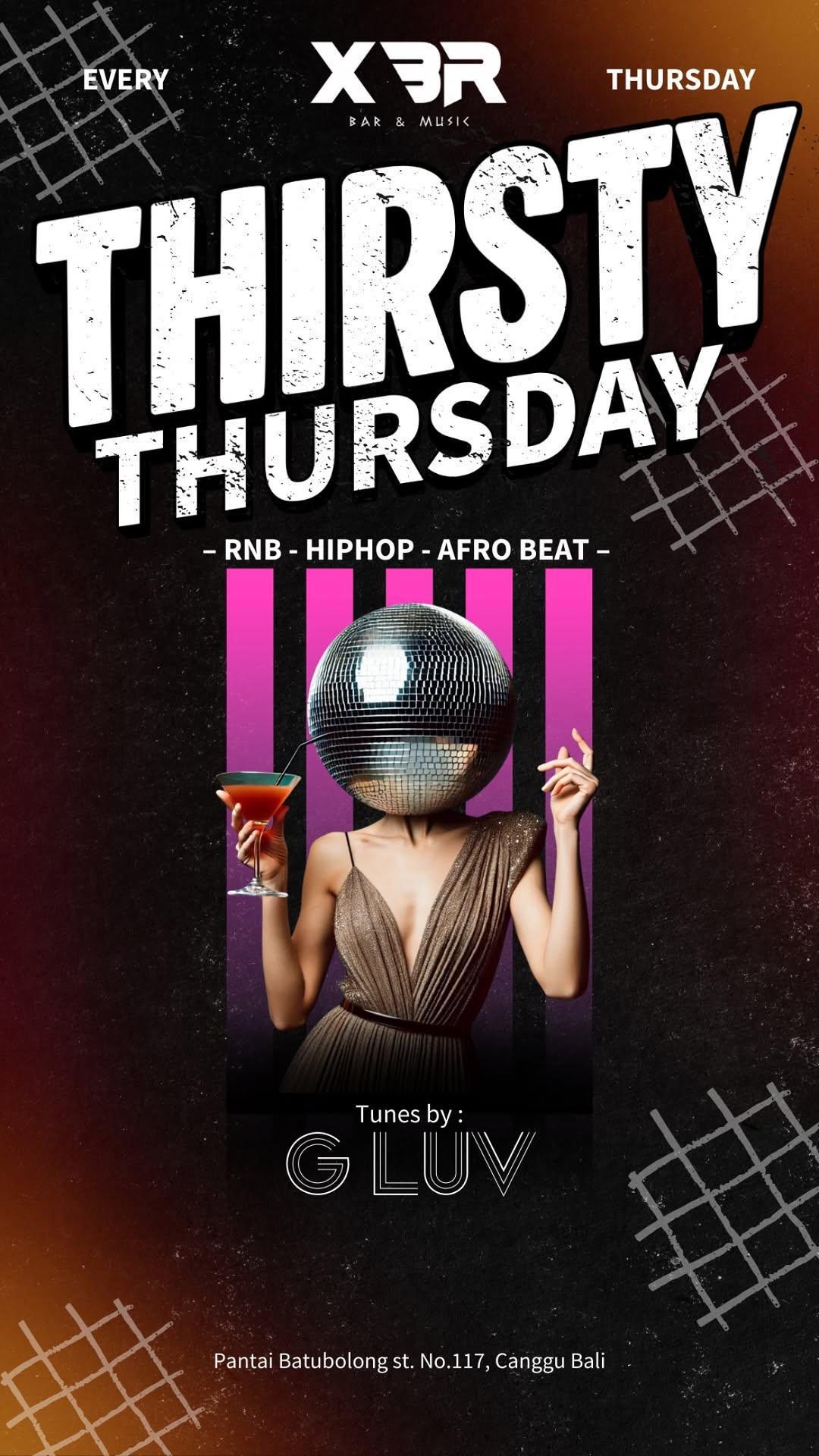 Thirsty Thursday at XBR Canggu