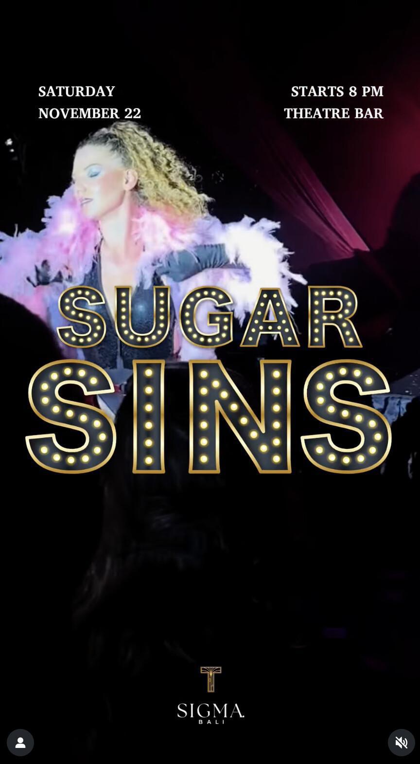 Sugar Sins at Theatre Bali
