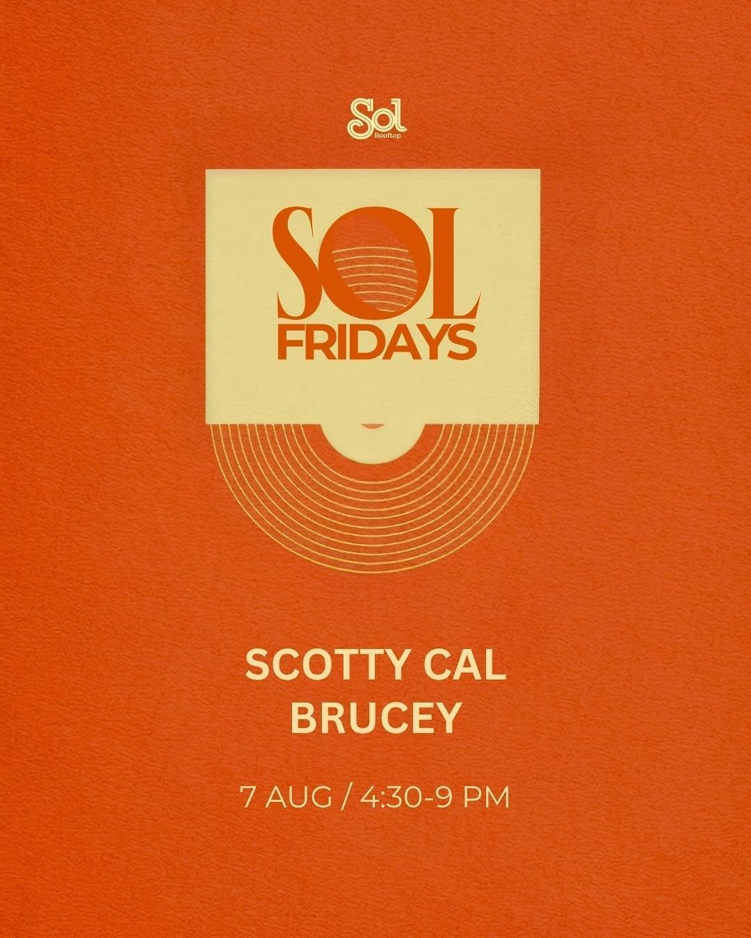 Sol Fridays with Scotty Cal & Scott1Bruce at Sol Rooftop Bali Sol Fridays with Scotty Cal & Scott1Bruce at Sol Rooftop Bali