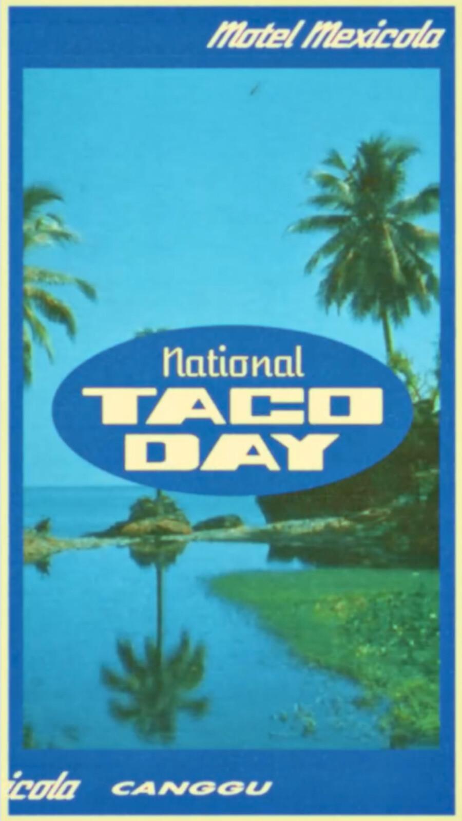 National Taco Day At Motel Mexicola Canggu 