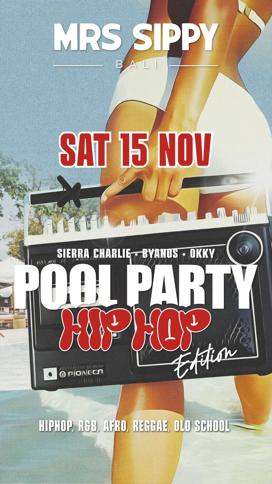 Pool Party Hip Hop Edition at Mrs Sippy Bali 