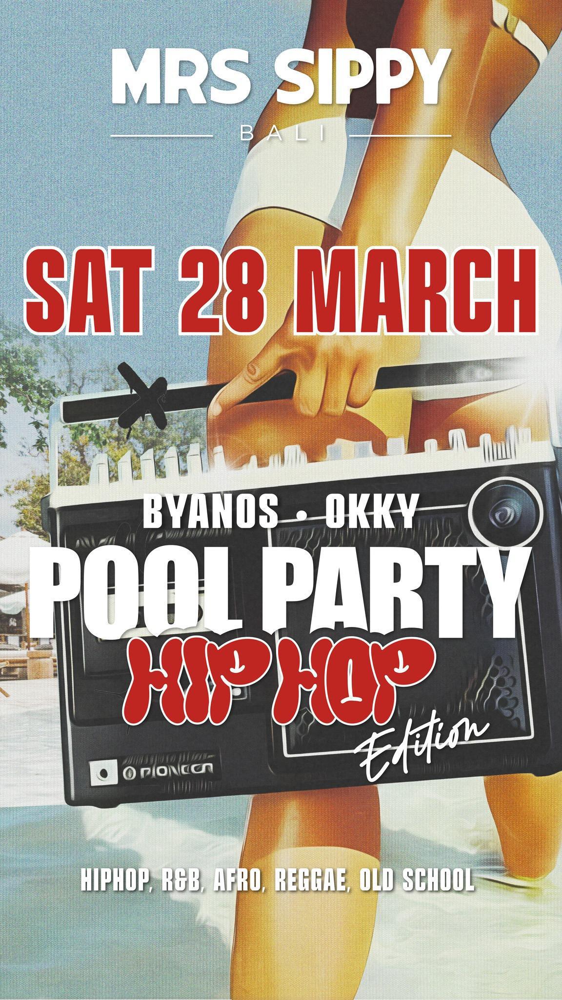 Pool Party Hip Hop Edition at Mrs Sippy Bali 