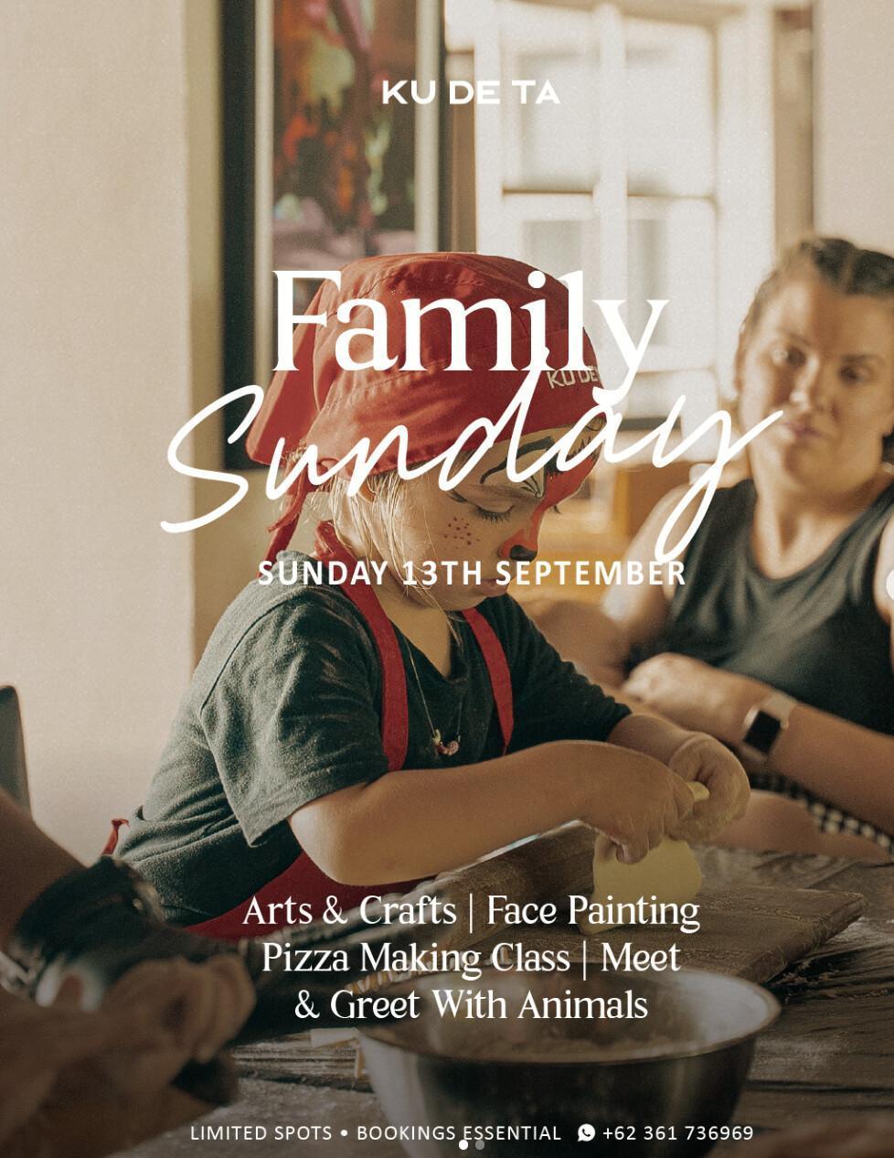 Family Sunday at KU DE TA Family Sunday at KU DE TA