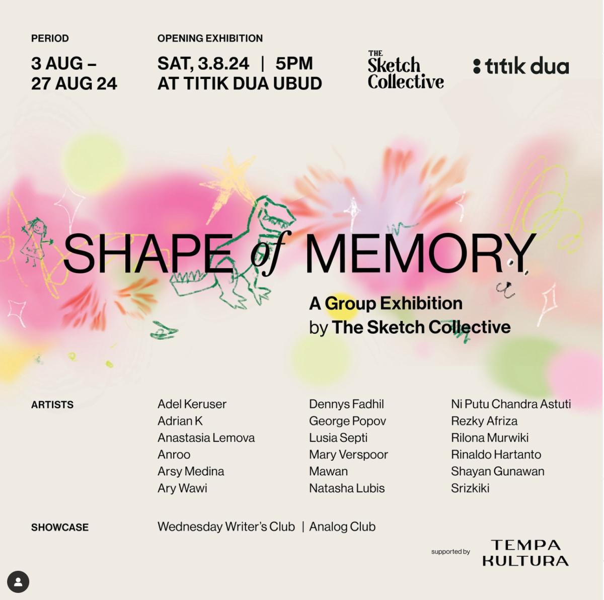 Shape Of Memory at Titik Dua Ubud
