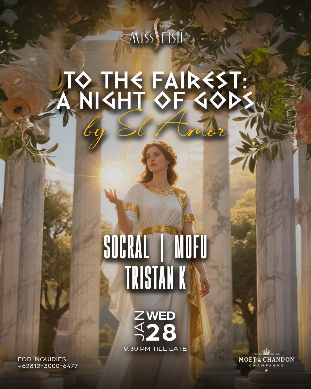 To The Fairest at Miss Fish To The Fairest at Miss Fish