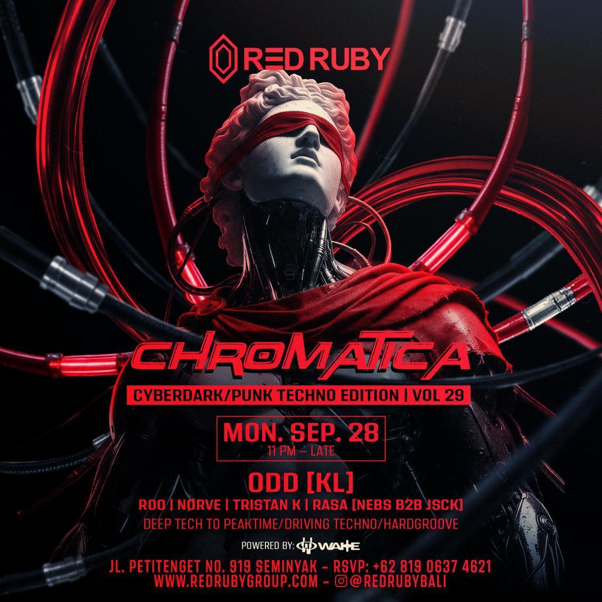 Chromatica at Red Ruby