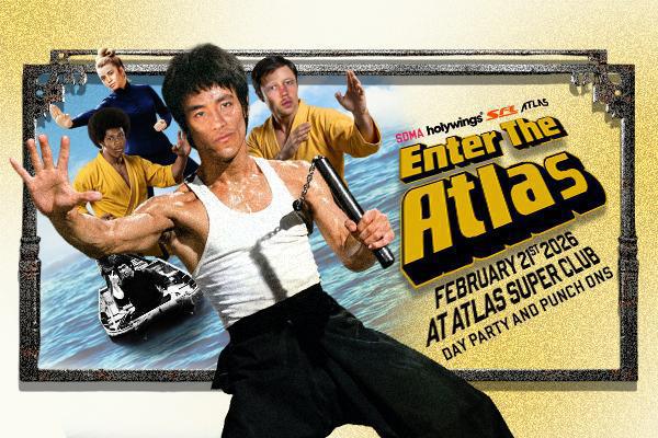 Enter The Atlas at Atlas Super Club