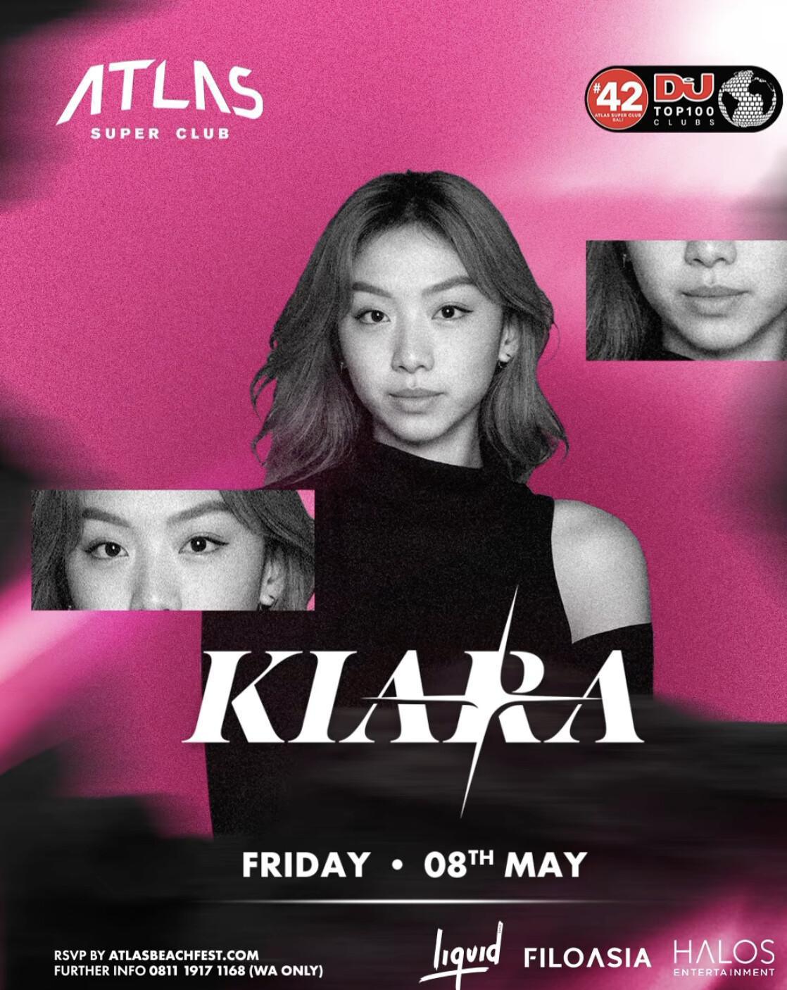 Kiara DJ night at Atlas Super Club