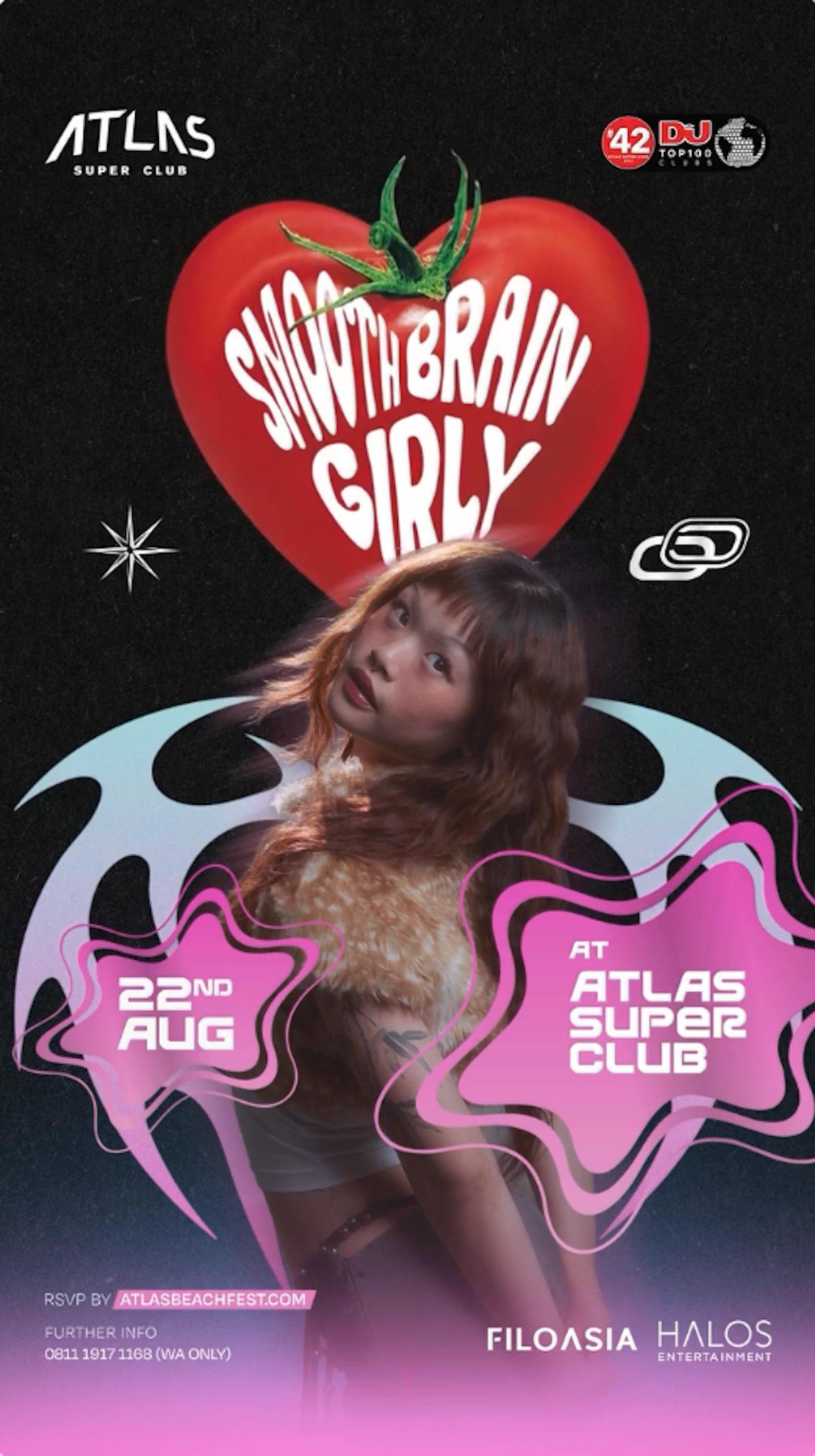 Smooth Brain Girly at Atlas Super Club