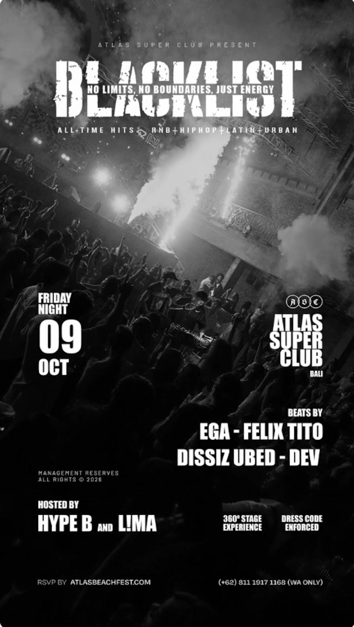 BLACKLIST at Atlas Super Club BLACKLIST at Atlas Super Club