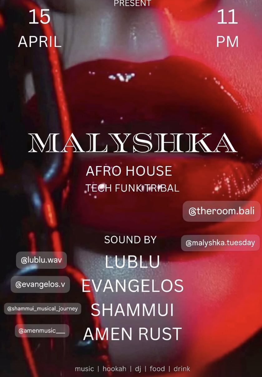 Malyshka at The Room Bali