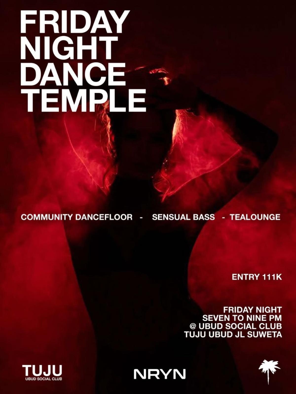 Friday Night Dance Temple at TUJU Ubud