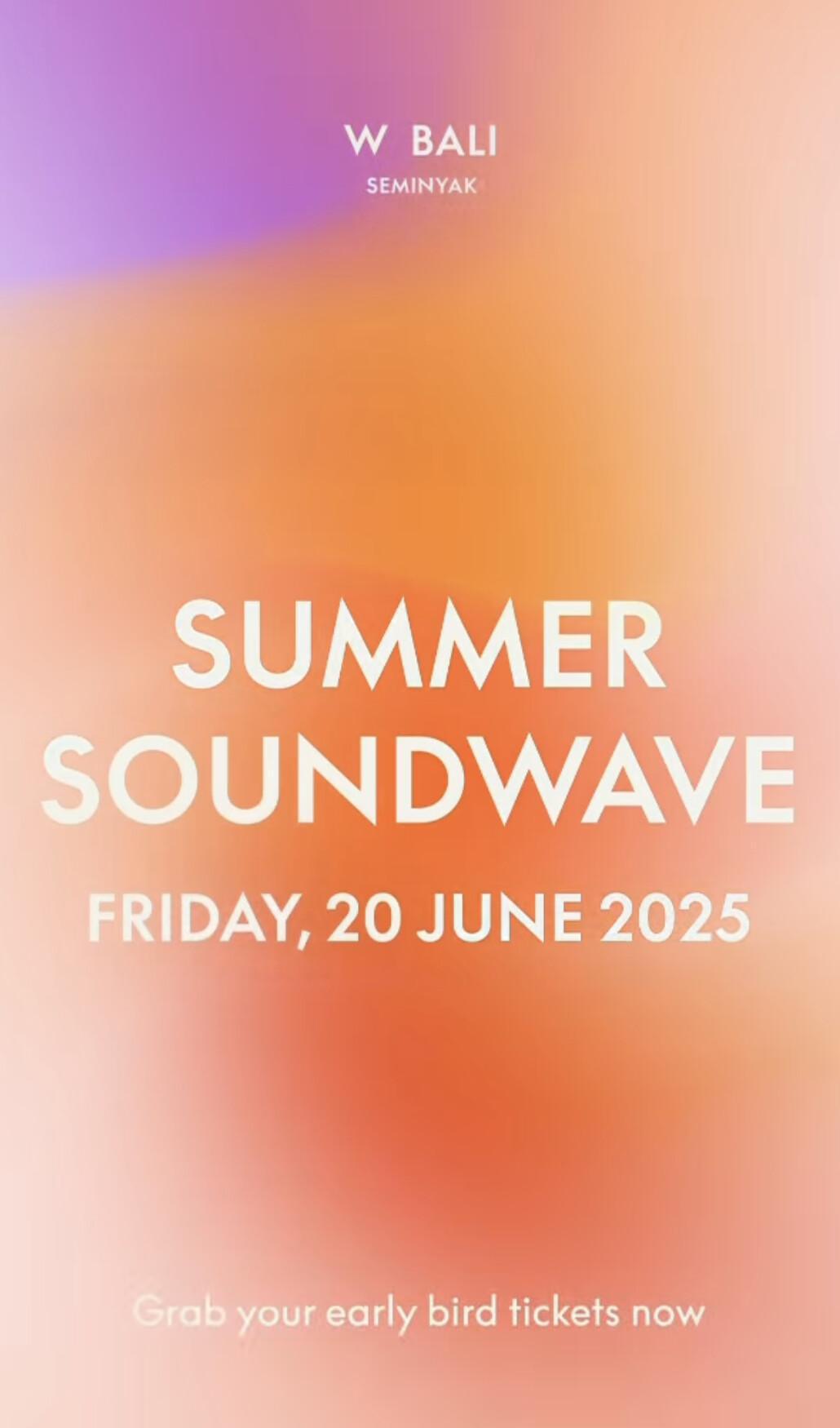 Summer Soundwave at W Bali - Seminyak