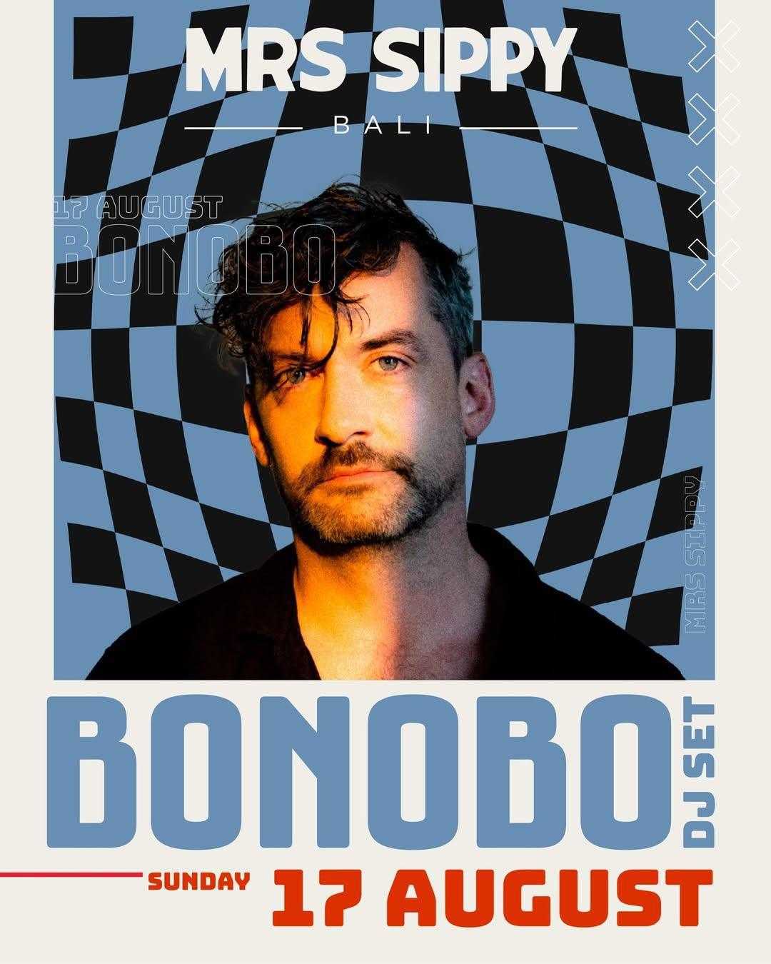 Bonobo at Mrs Sippy Bali 