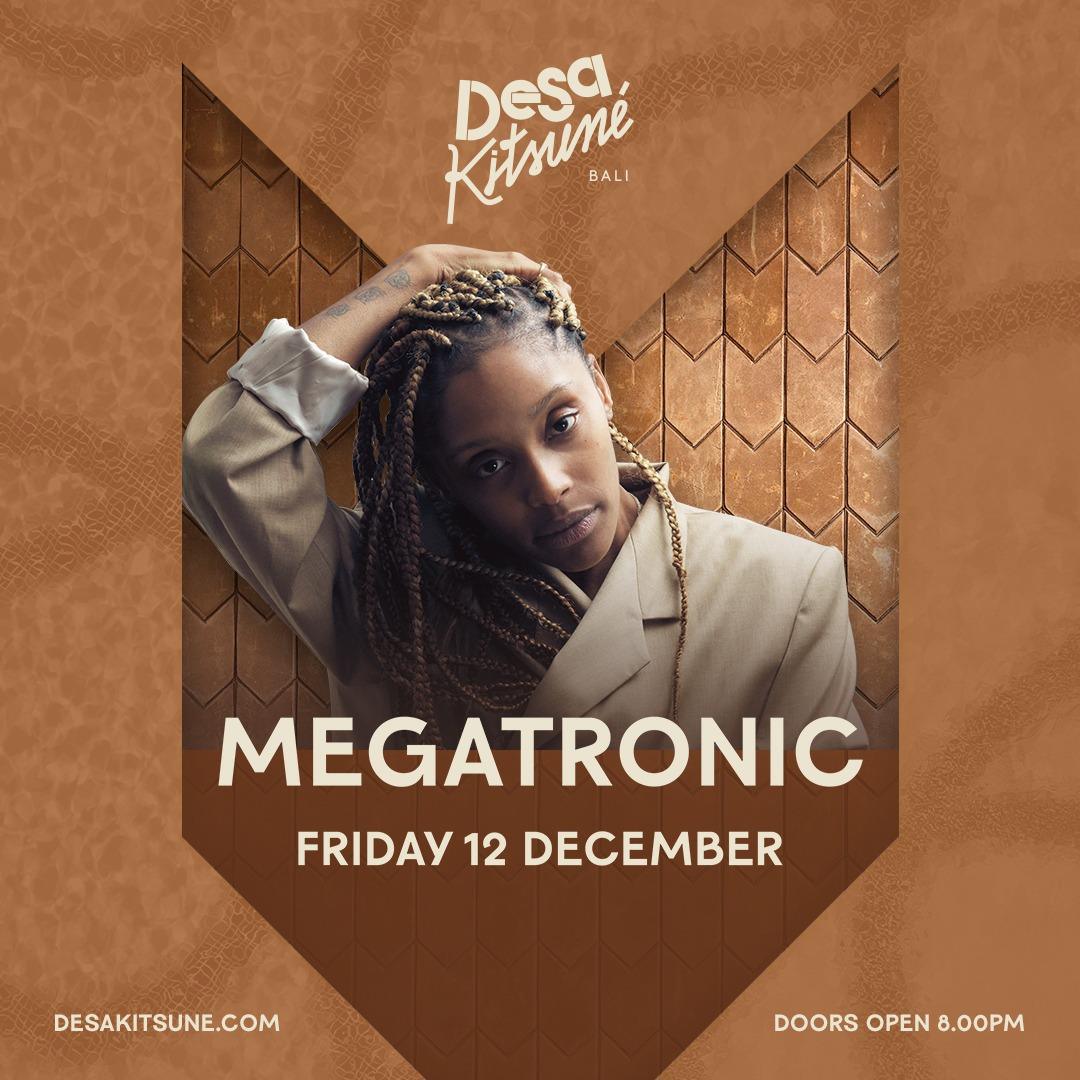 Megatronic at Desa Kitsune Bali