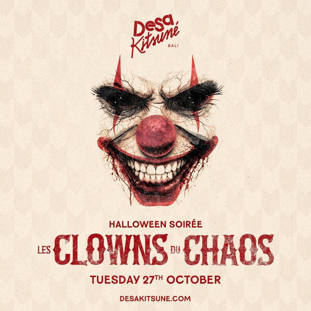 Les Clowns du Chaos at Desa Kitsune Bali Les Clowns du Chaos at Desa Kitsune Bali