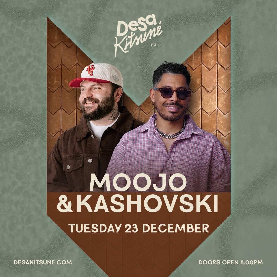 Moojo & Kashovski at Desa Kitsune Bali