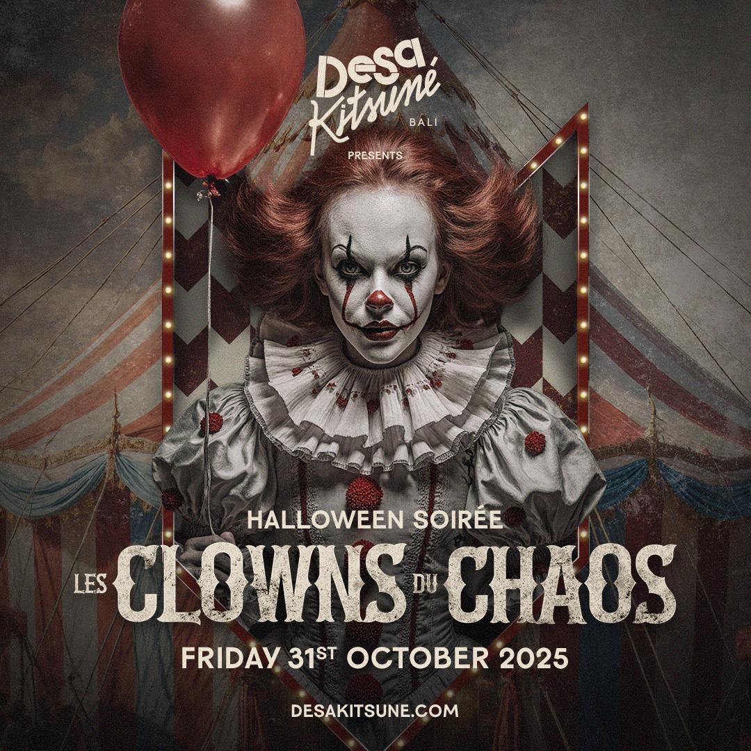 Les Clowns du Chaos at Desa Kitsune Bali