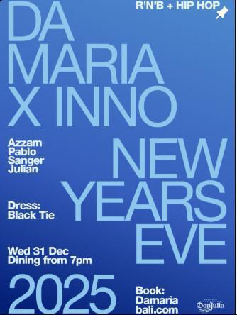 Da Maria x INNO — NYE at Da Maria Da Maria x INNO — NYE at Da Maria