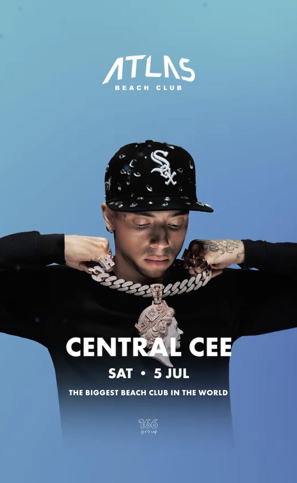 Central Cee at Atlas Beach Club