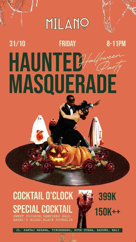 Haunted Masquerade at Milano 