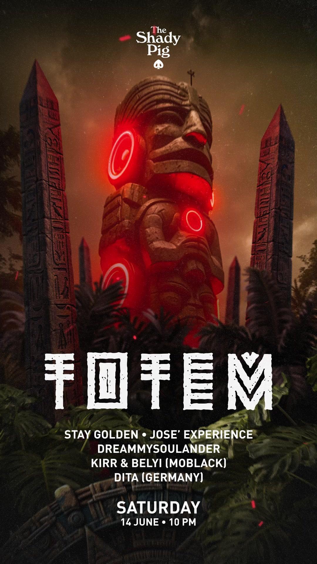 Totem at The Shady Pig 