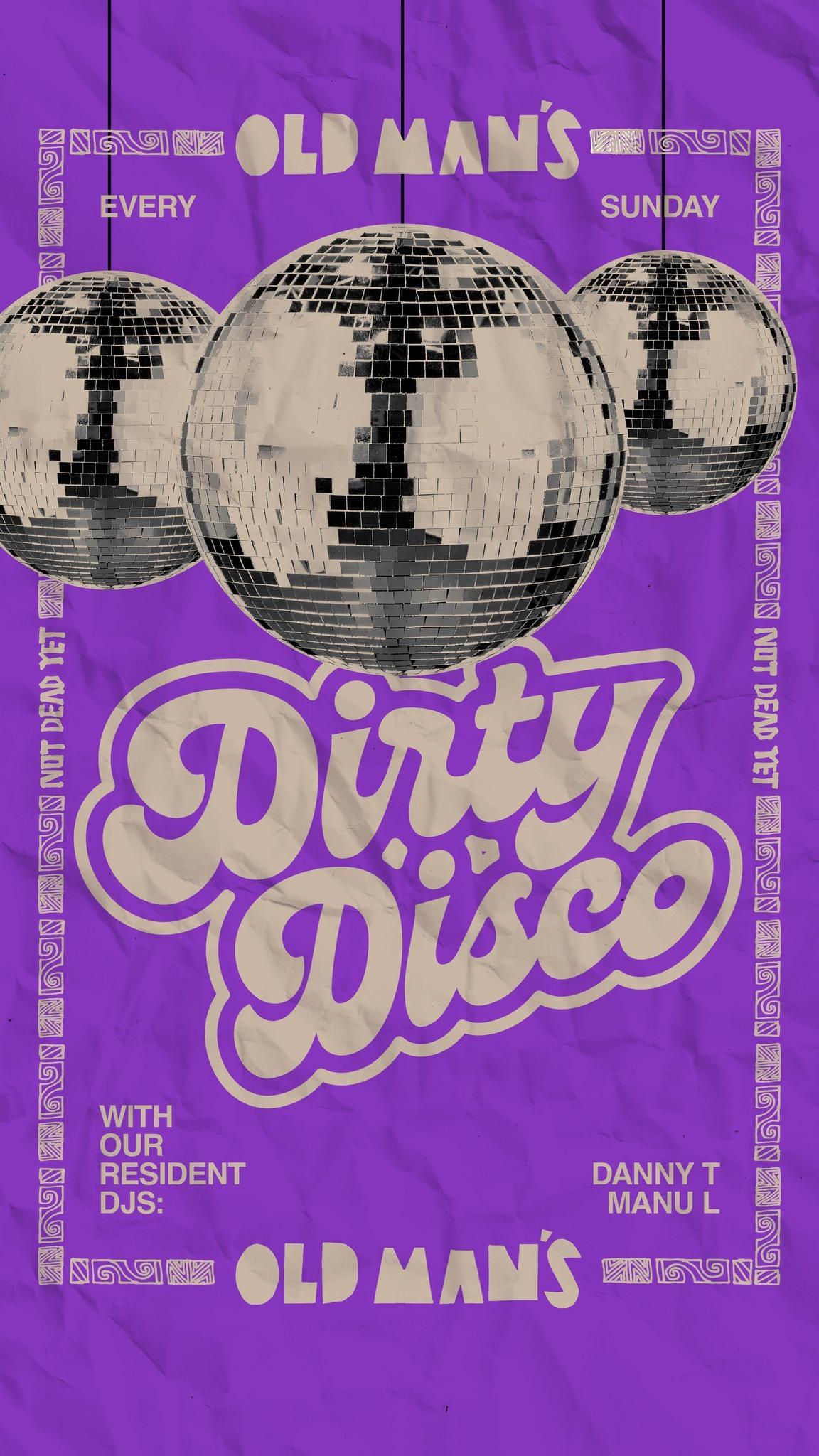 Dirty Disco at Old Man's