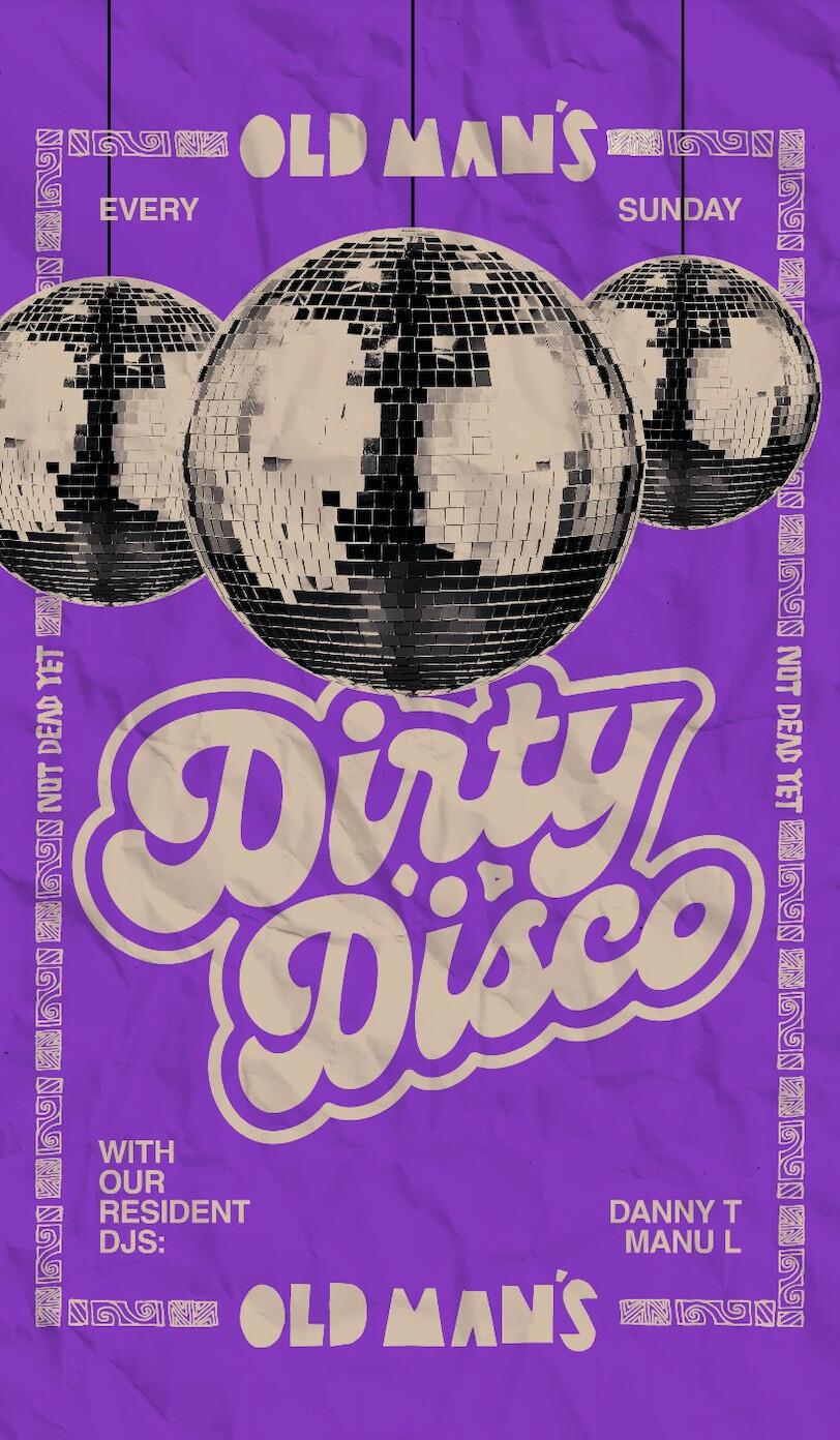 Dirty Disco at Old Man's