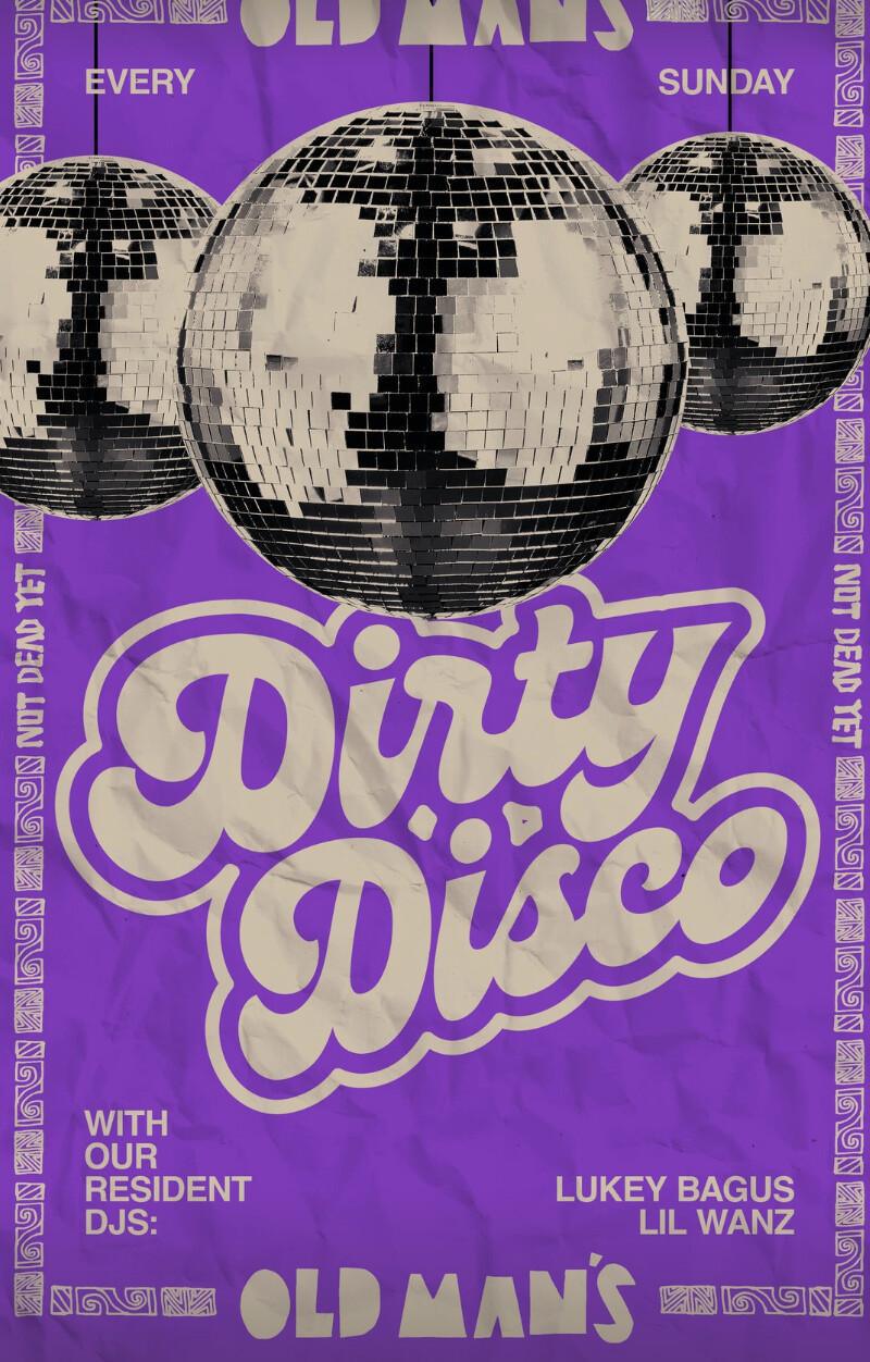 Dirty Disco at Old Man's