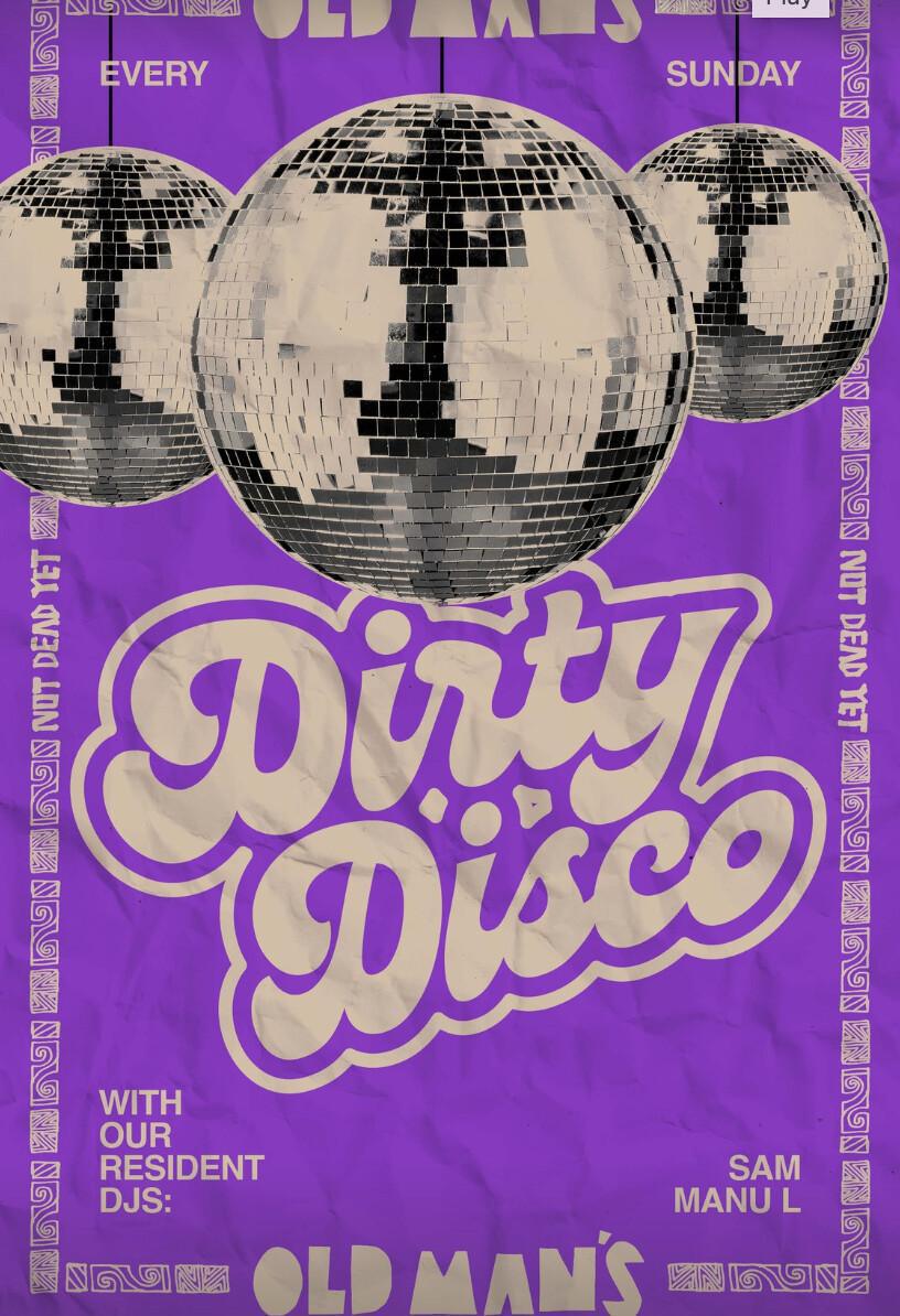 Dirty Disco at Old Man's