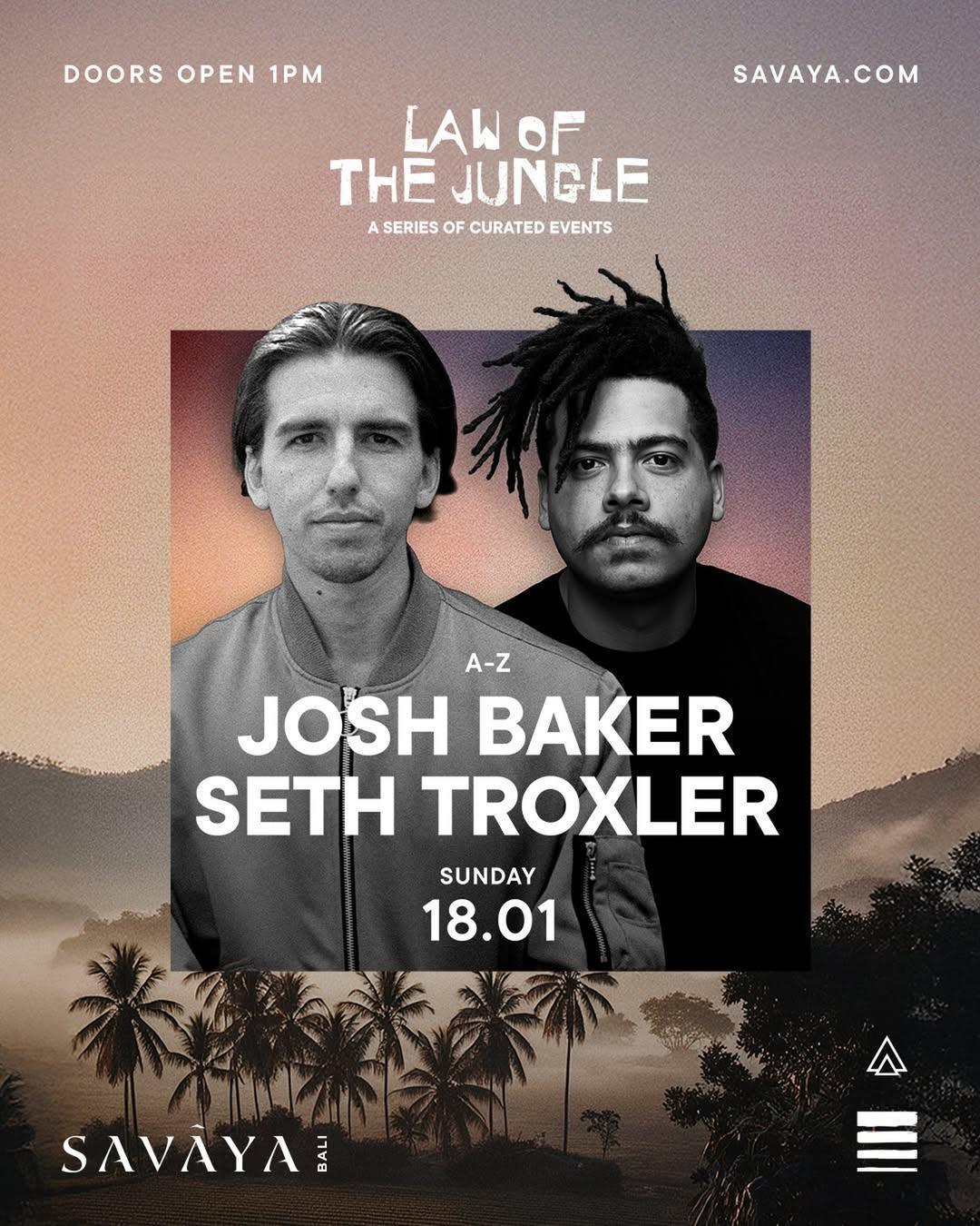 Josh Baker + Seth Troxler at Savaya Bali