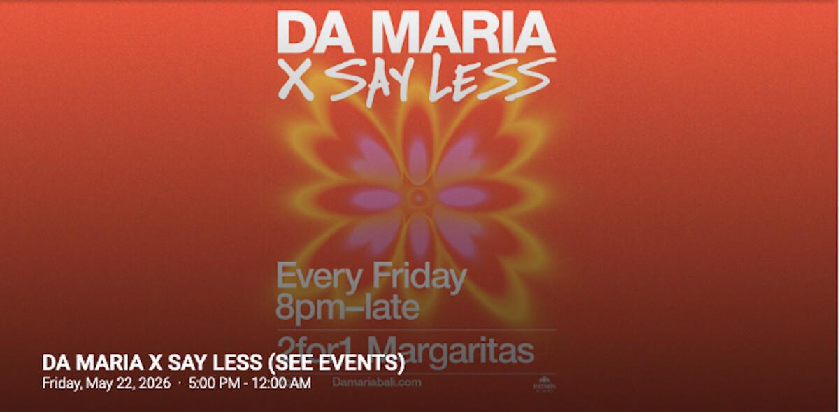 Say Less x Da Maria Say Less x Da Maria