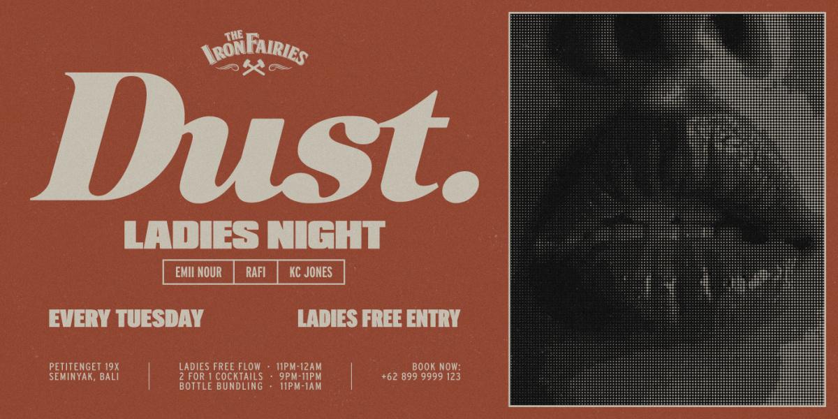 Dust at The Iron Fairies Bali