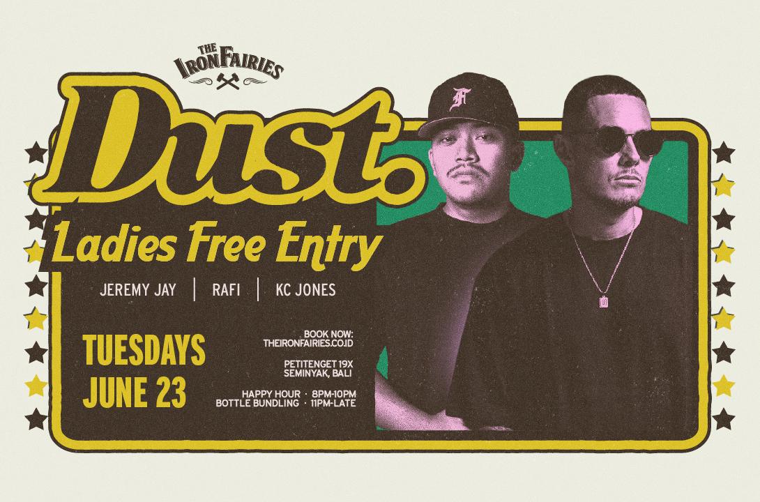 Dust at The Iron Fairies Bali