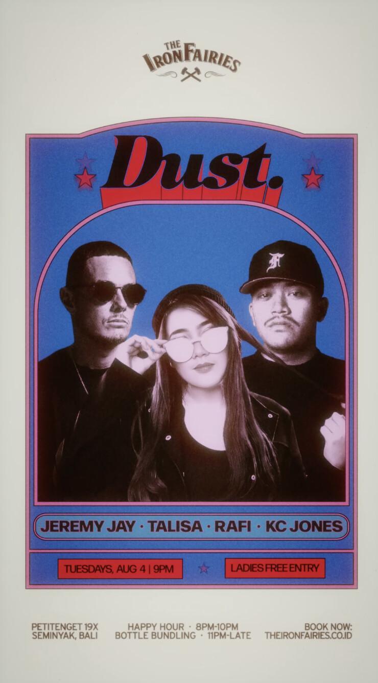 Dust at The Iron Fairies Bali