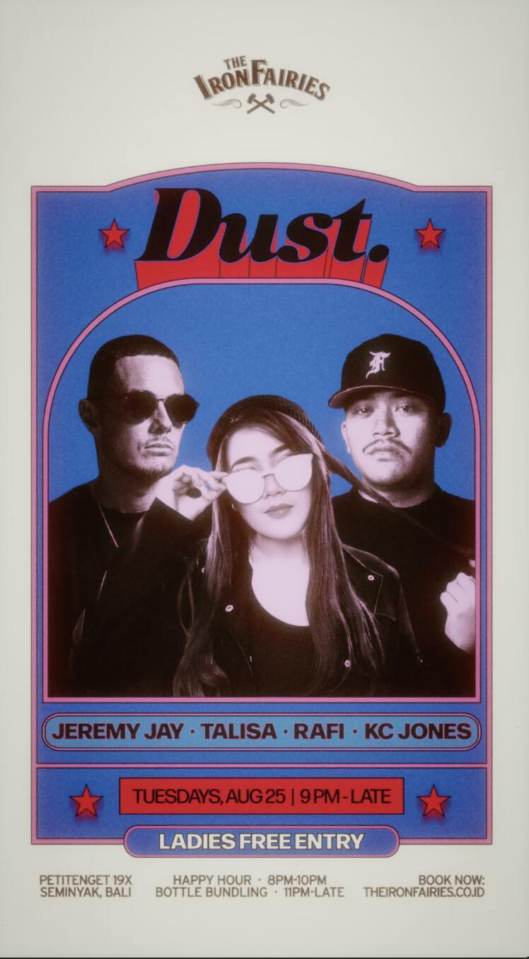 Dust at The Iron Fairies Bali