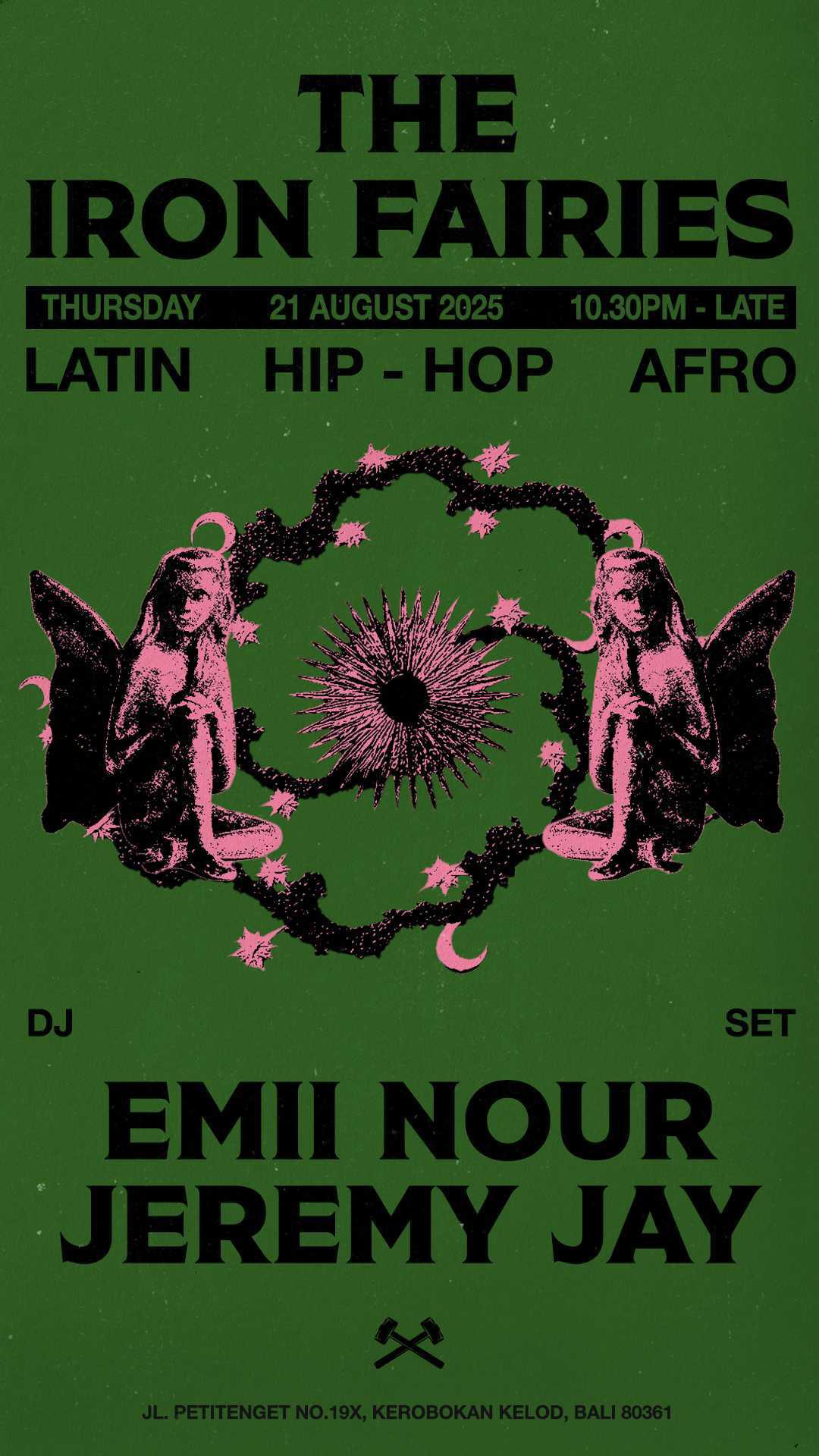 Thursday at The Iron Fairies Bali