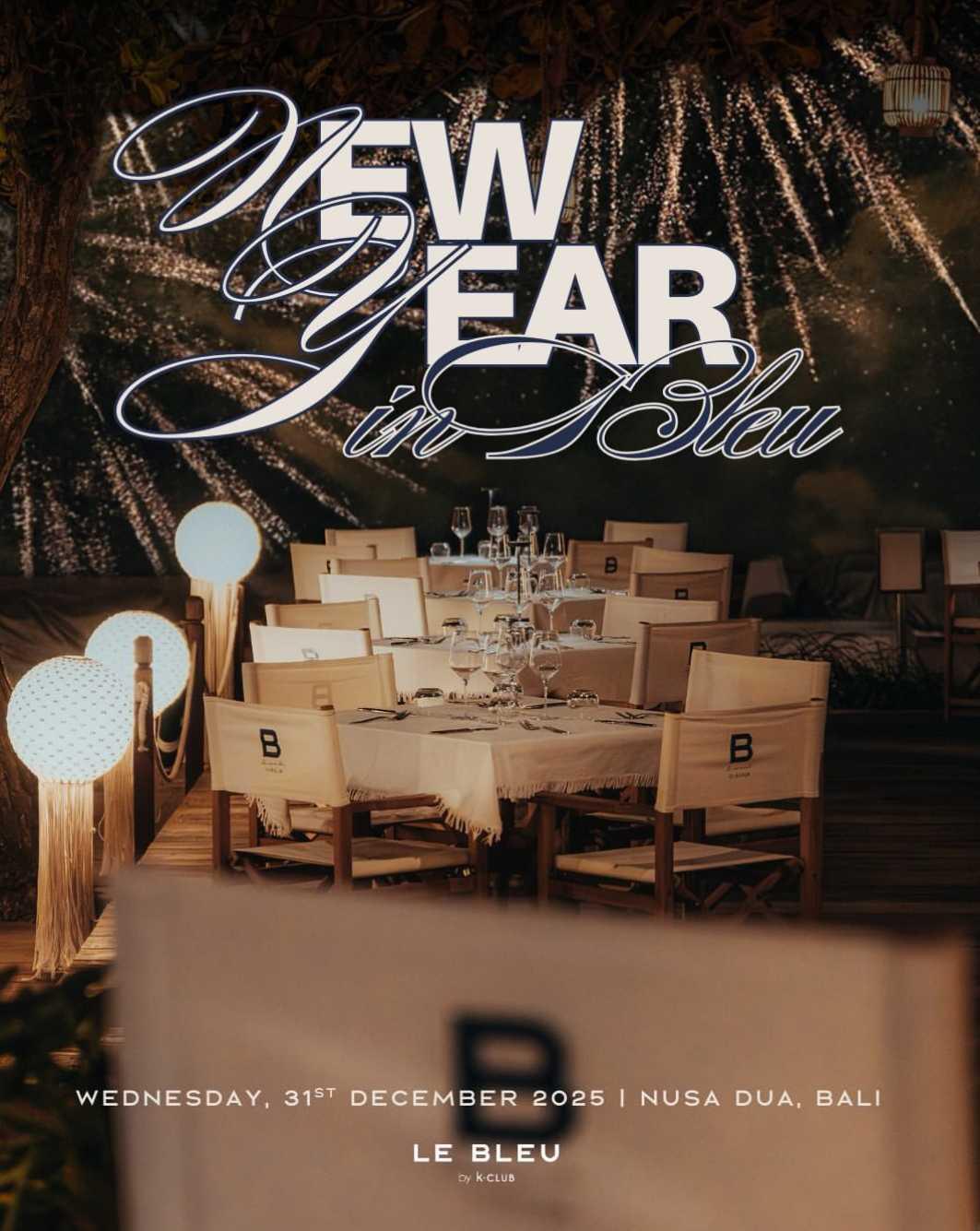 NYE at Le Bleu by K Club
