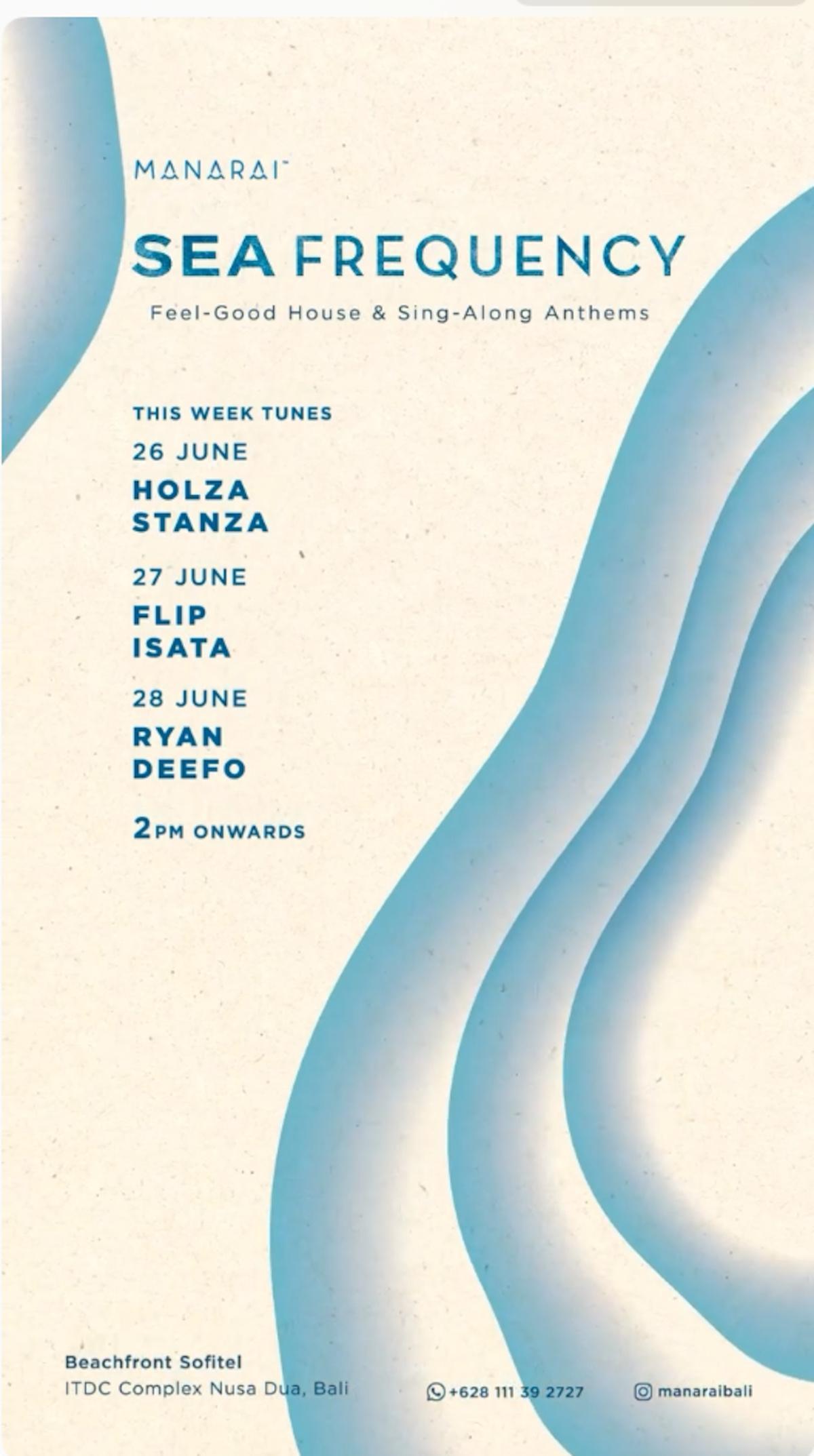 This Week Sea Frequency at Manarai Beach House