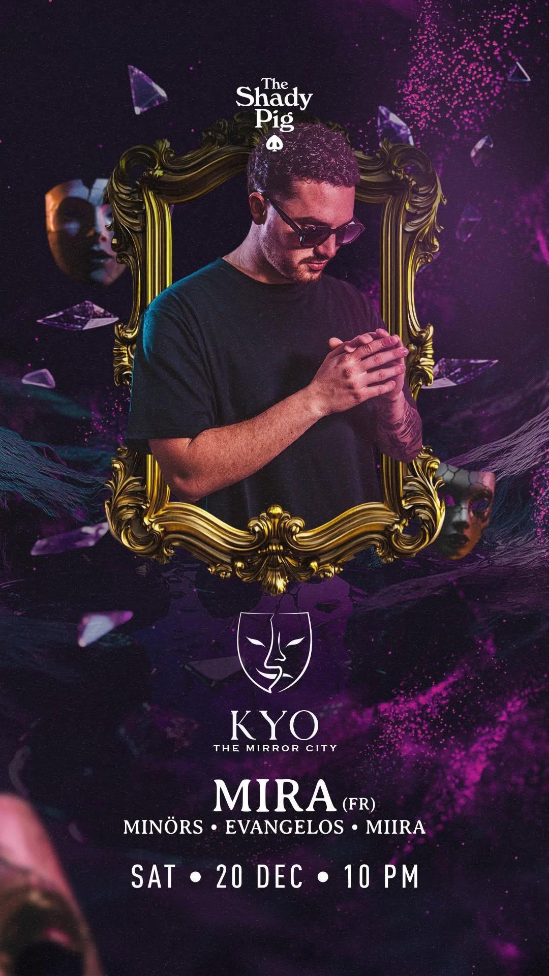 Saturday KYO - THE MIRROR CITY - at The Shady Pig 
