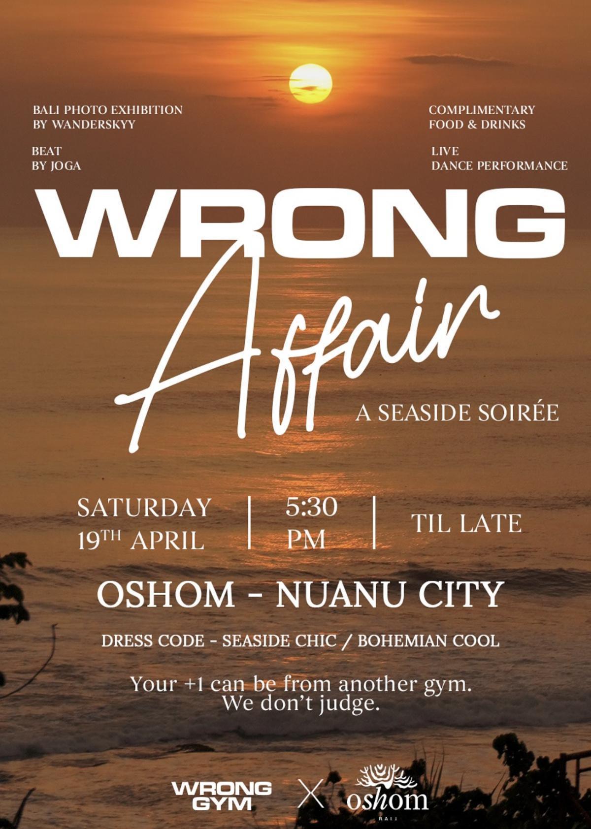 Wrong Affair at Oshom Bali