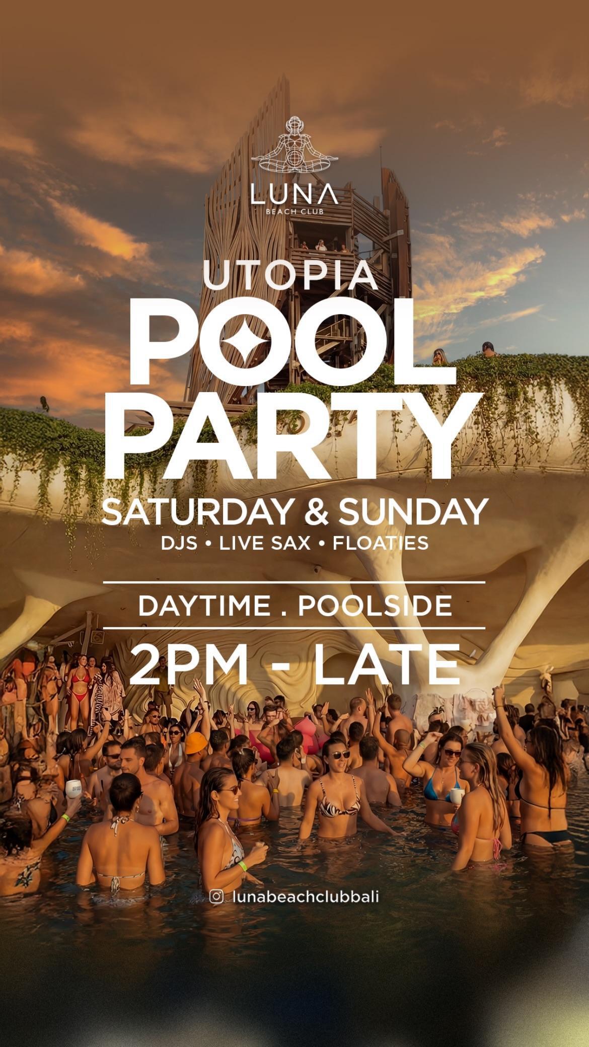 Utopia Pool Party at Luna Beach Club