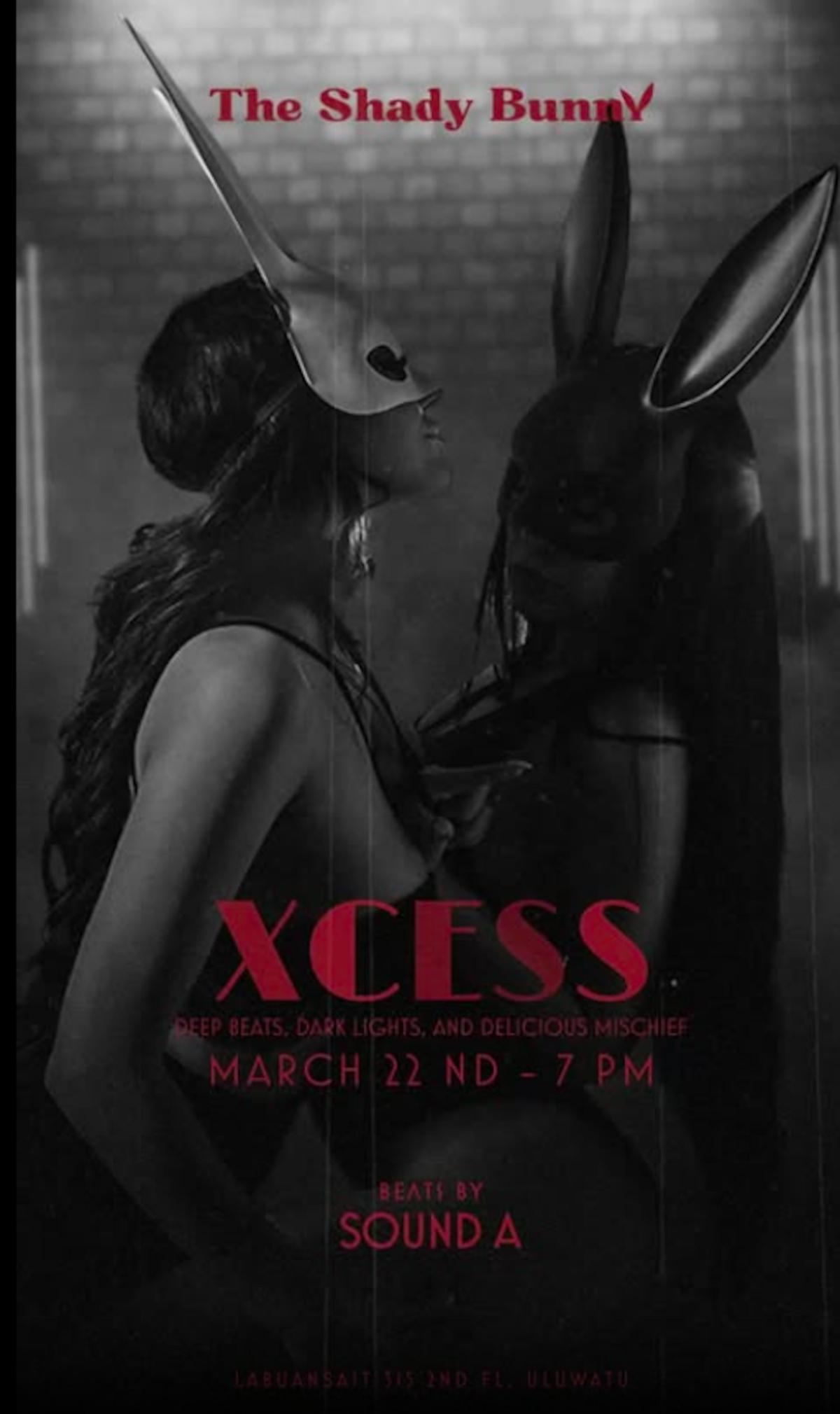 Xcess at The Shady Bunny