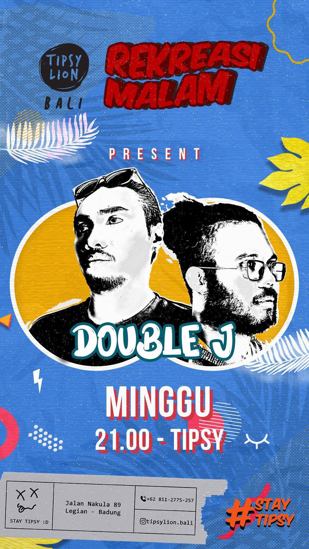 Double J at Tipsy Lion 