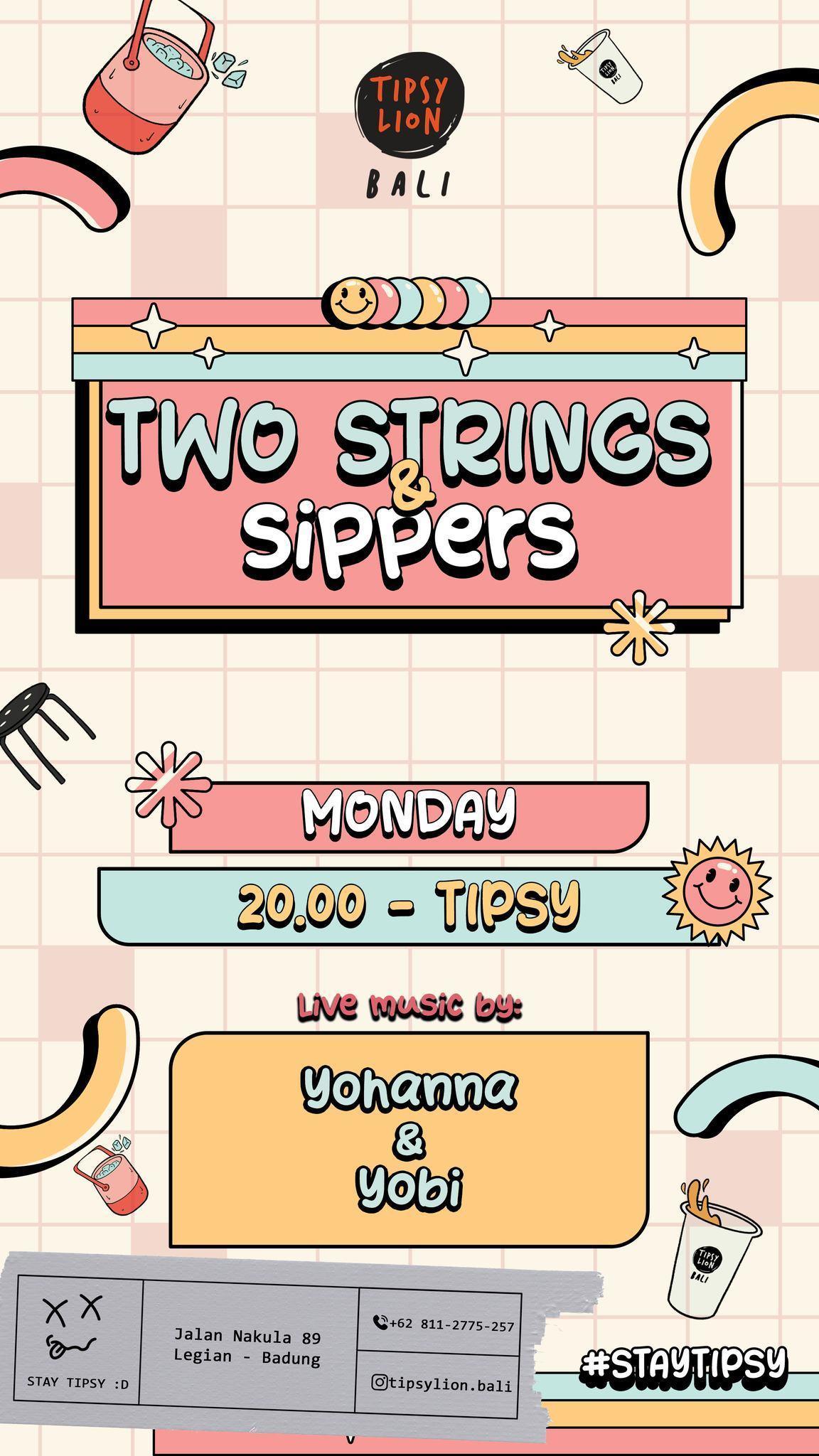 Two Strings Sippers Monday at Tipsy Lion Two Strings Sippers Monday at Tipsy Lion