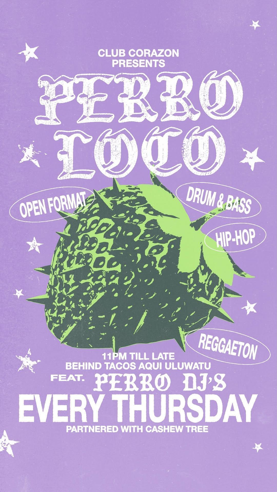 Perro Loco at Club Corazon Bali
