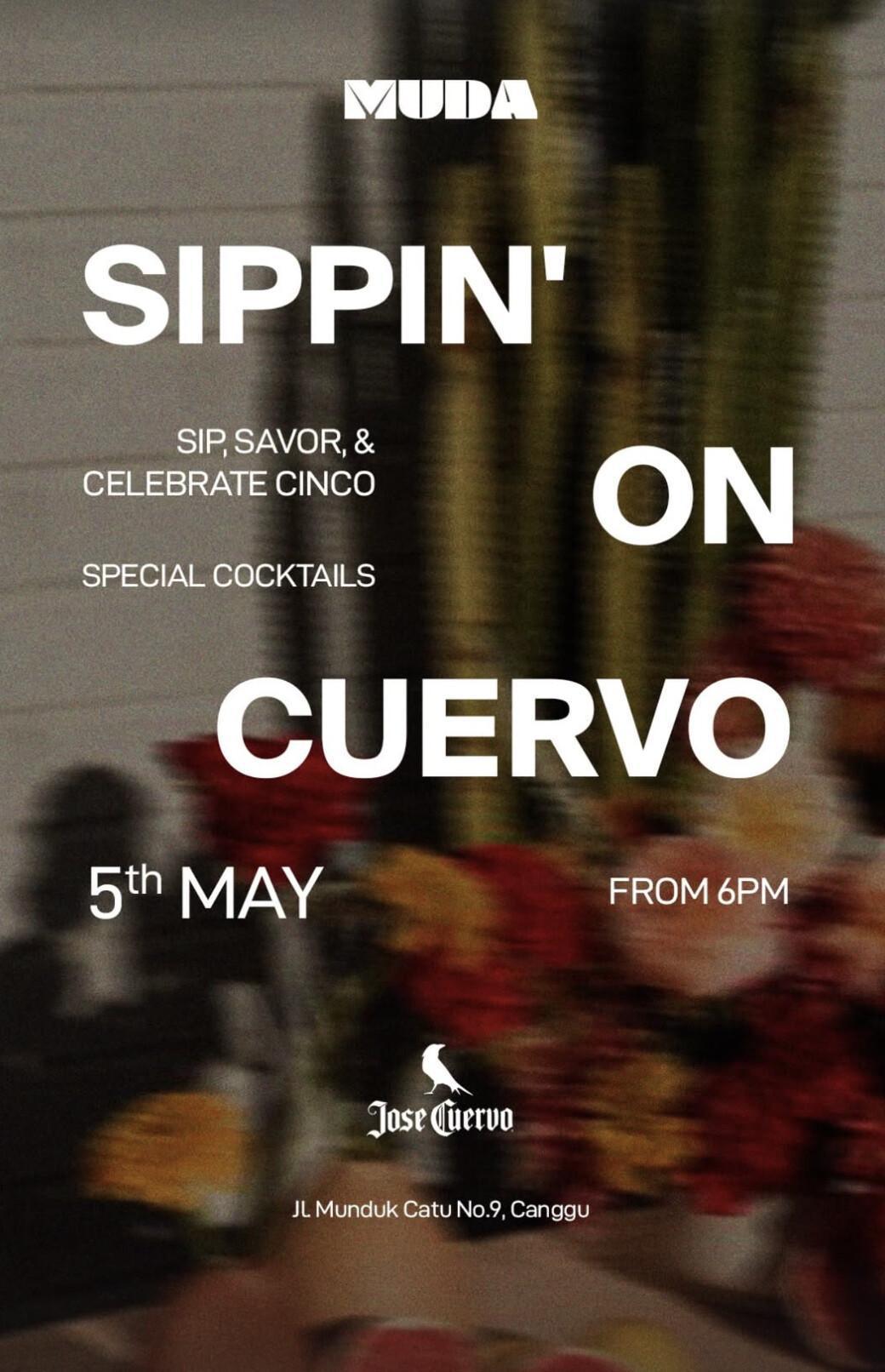 Sippin' on Cuervo at Muda by Suka