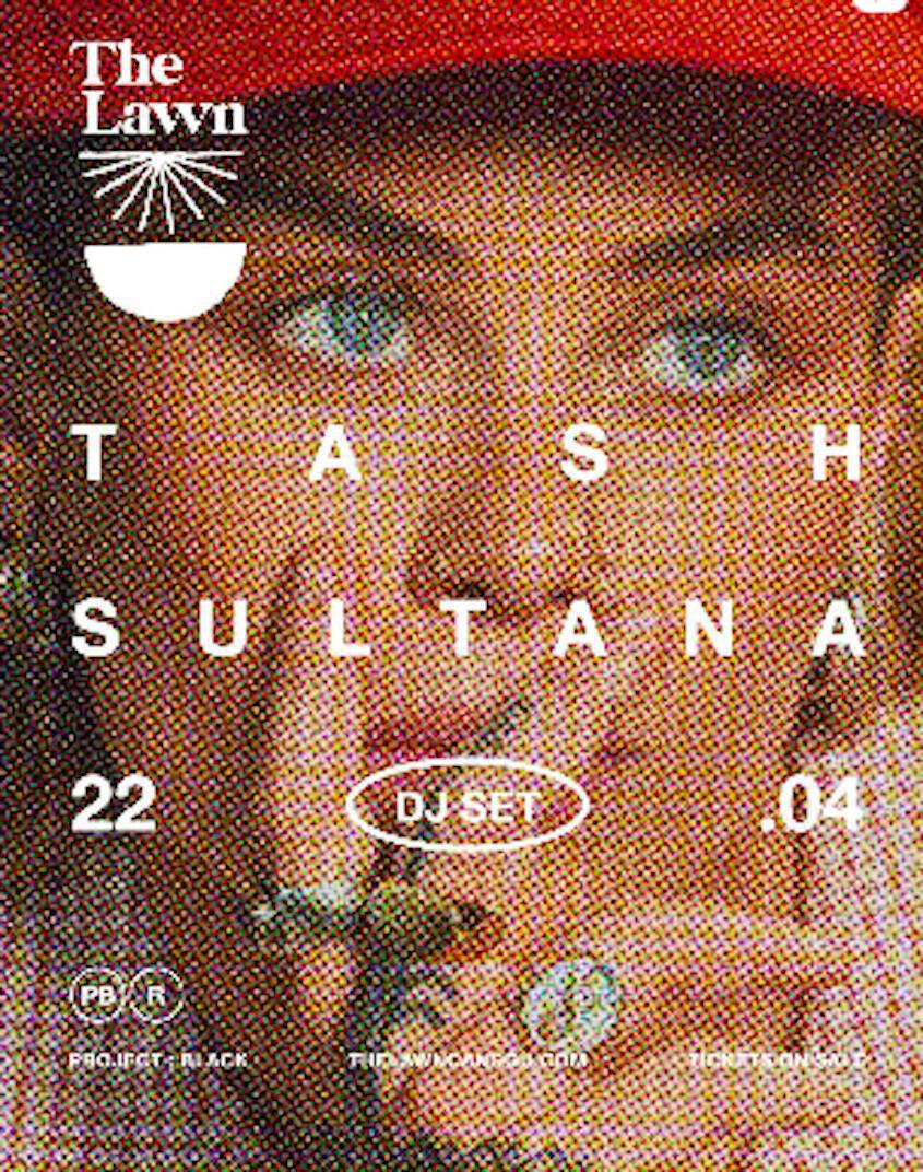 TASH SULTANA DJ SET at The Lawn