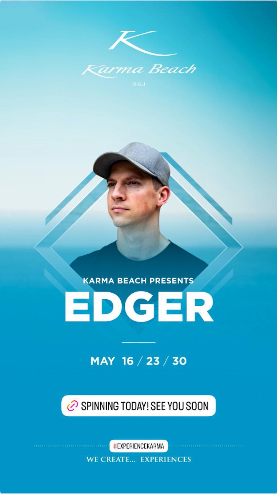 Edger at Karma Beach Club